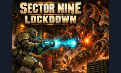 Sector Nine: Lockdown